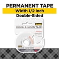 thumbnail image 3 of Scotch Double Sided Permanent Tape, Transparent, 1/2 in x 300 in, 1 Dispenser, 3 of 9