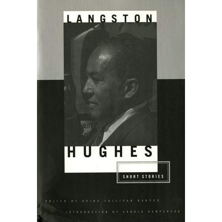 The Short Stories of Langston Hughes (Langston Hughes Best Works)