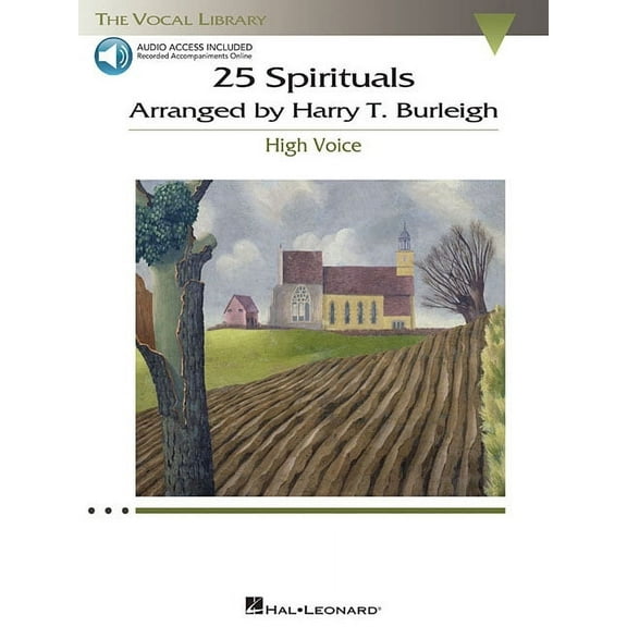 25 Spirituals Arranged by Harry T. Burleigh: With Companion Recorded Piano Accompaniments High Voice, Book/Audio (Paperback)
