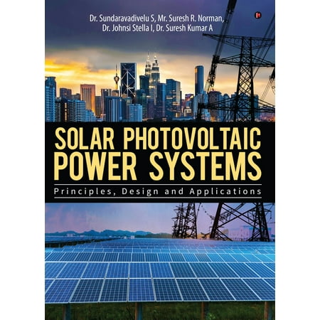 Solar Photovoltaic Power Systems - eBook (The Best Solar Power System)