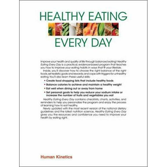 Pre-Owned Healthy Eating Every Day (Paperback) 1450460461 9781450460460