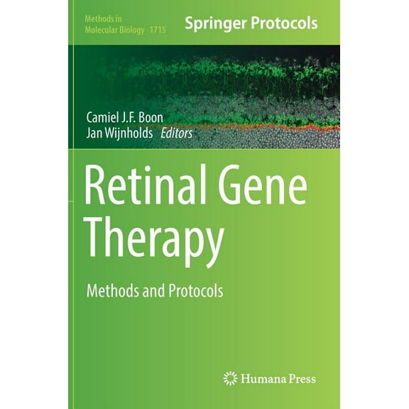 Methods in Molecular Biology Retinal Gene Therapy: Methods and Protocols, Book 1715, (Hardcover)