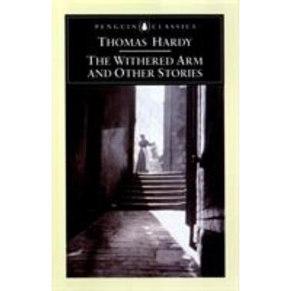 Pre-Owned The Withered Arm and Other Stories (Paperback) 0140435328 9780140435320