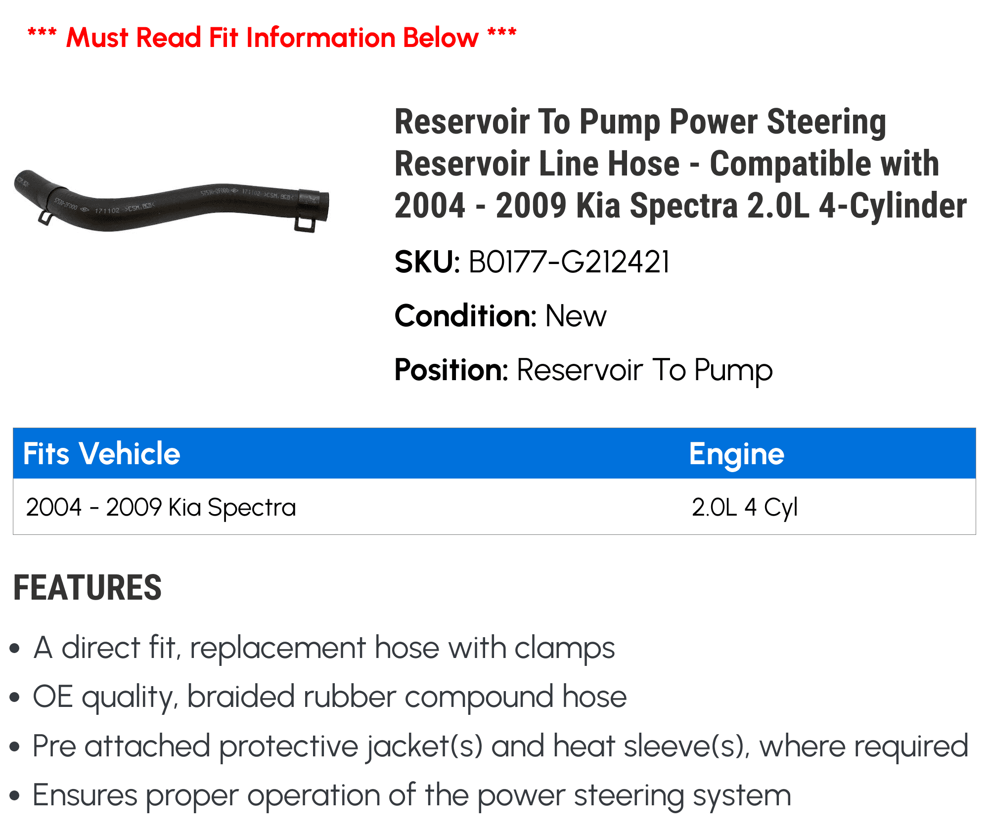Reservoir To Pump Power Steering Reservoir Line Hose - Compatible with 2004 - 2009 Kia Spectra 2.0L 4-Cylinder 2005 2006 2007 2008