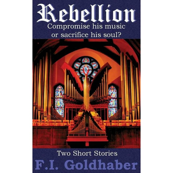 Rebellion : Two Short Stories