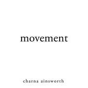 Movement  The Me Too Movement Poetry Trilogy   Paperback  1073126285 9781073126286 Charna Ainsworth