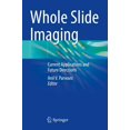 thumbnail image 1 of Whole Slide Imaging: Current Applications and Future Directions, 1 of 1