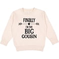 thumbnail image 2 of Inktastic Finally I'm the Big Cousin Toddler Sweatshirt, 2 of 4