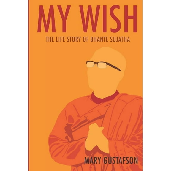 My Wish: The Story of a Man Who Brought Happiness To America, (Paperback)