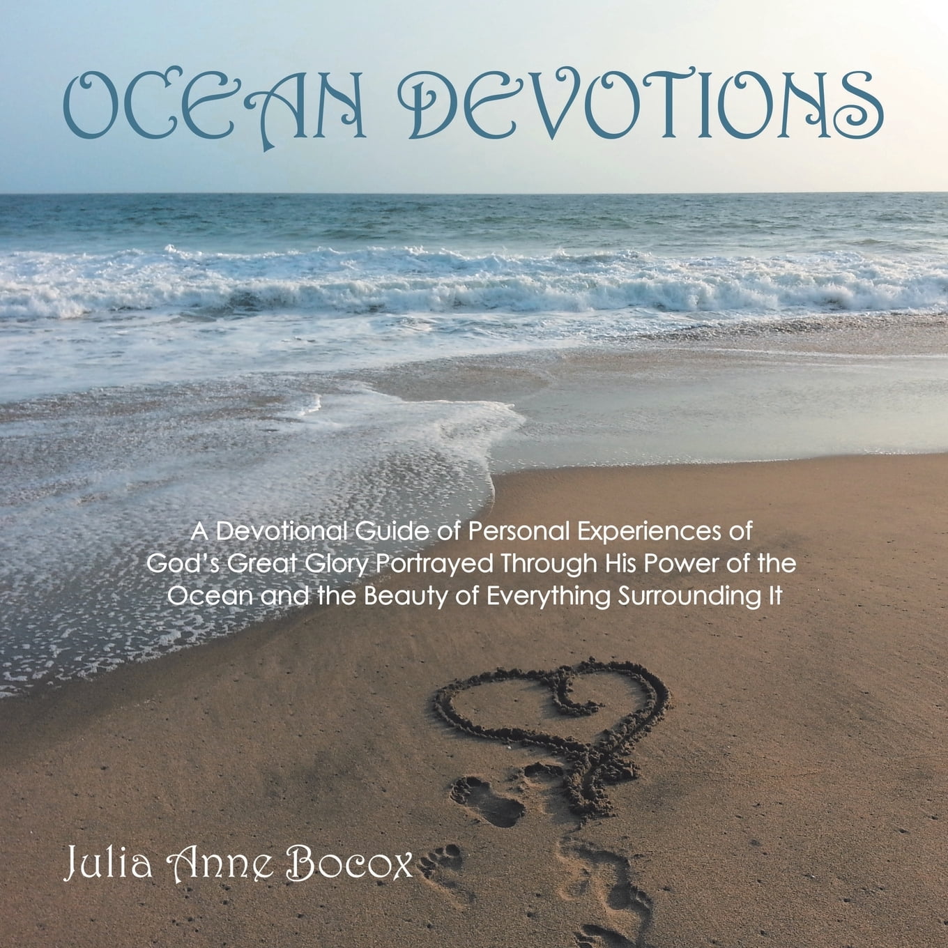 Ocean Devotions A Devotional Guide of Personal Experiences of God's