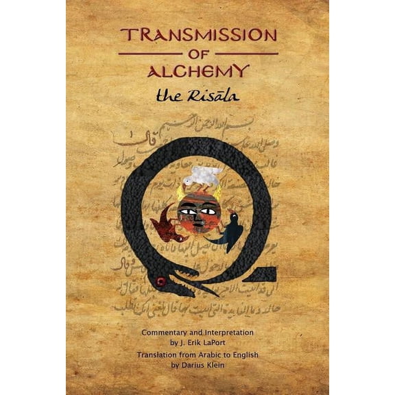 Quintessence Classical Alchemy Transmission of Alchemy: The Epistle of Morienus to Khālid bin Yazīd (Paperback Color Edition), Book 3, (Paperback)
