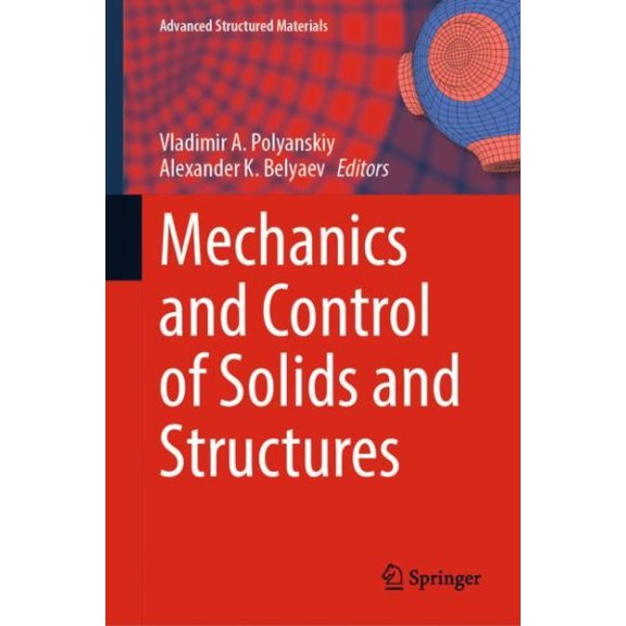 Pre-Owned Advanced Structured Materials Mechanics and Control of Solids and Structures, Book 164, (Hardcover)