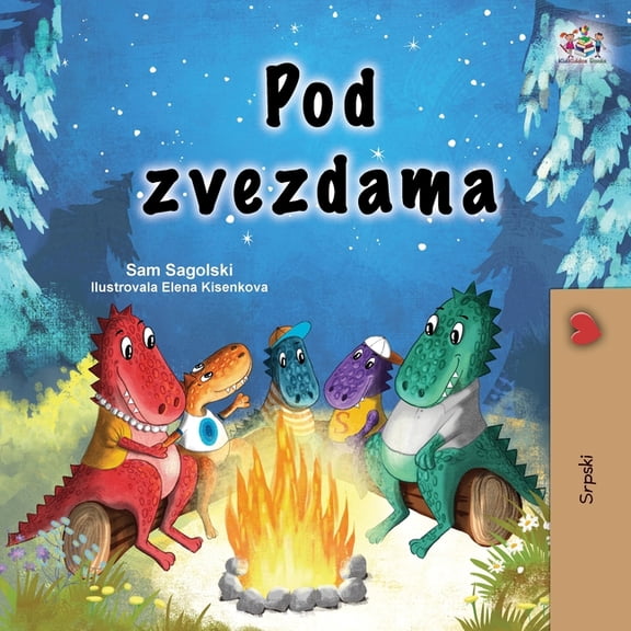 Serbian Bedtime Collection Under the Stars (Serbian Children's Book - Latin Alphabet), (Paperback)