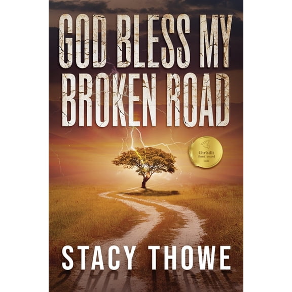 God Bless My Broken Road, (Paperback)