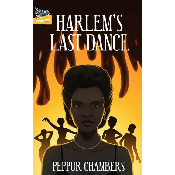Harlem's Last Dance, (Paperback)