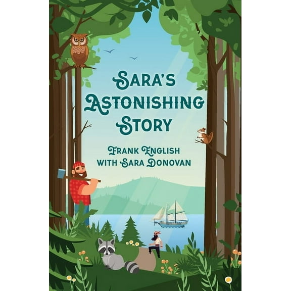Sara's Astonishing Story, (Hardcover)