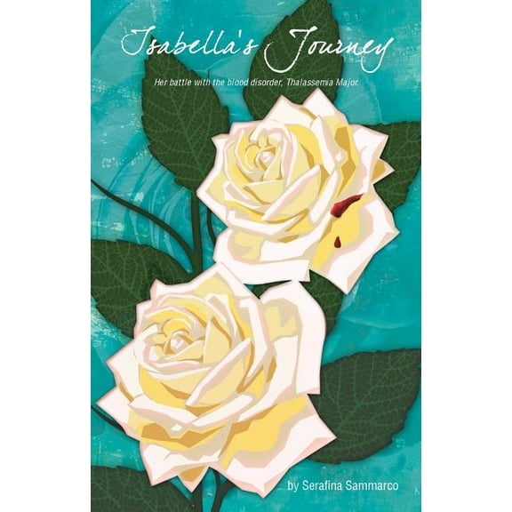 Isabella's Journey: Her Battle with the Blood Disorder, Thalassemia Major.