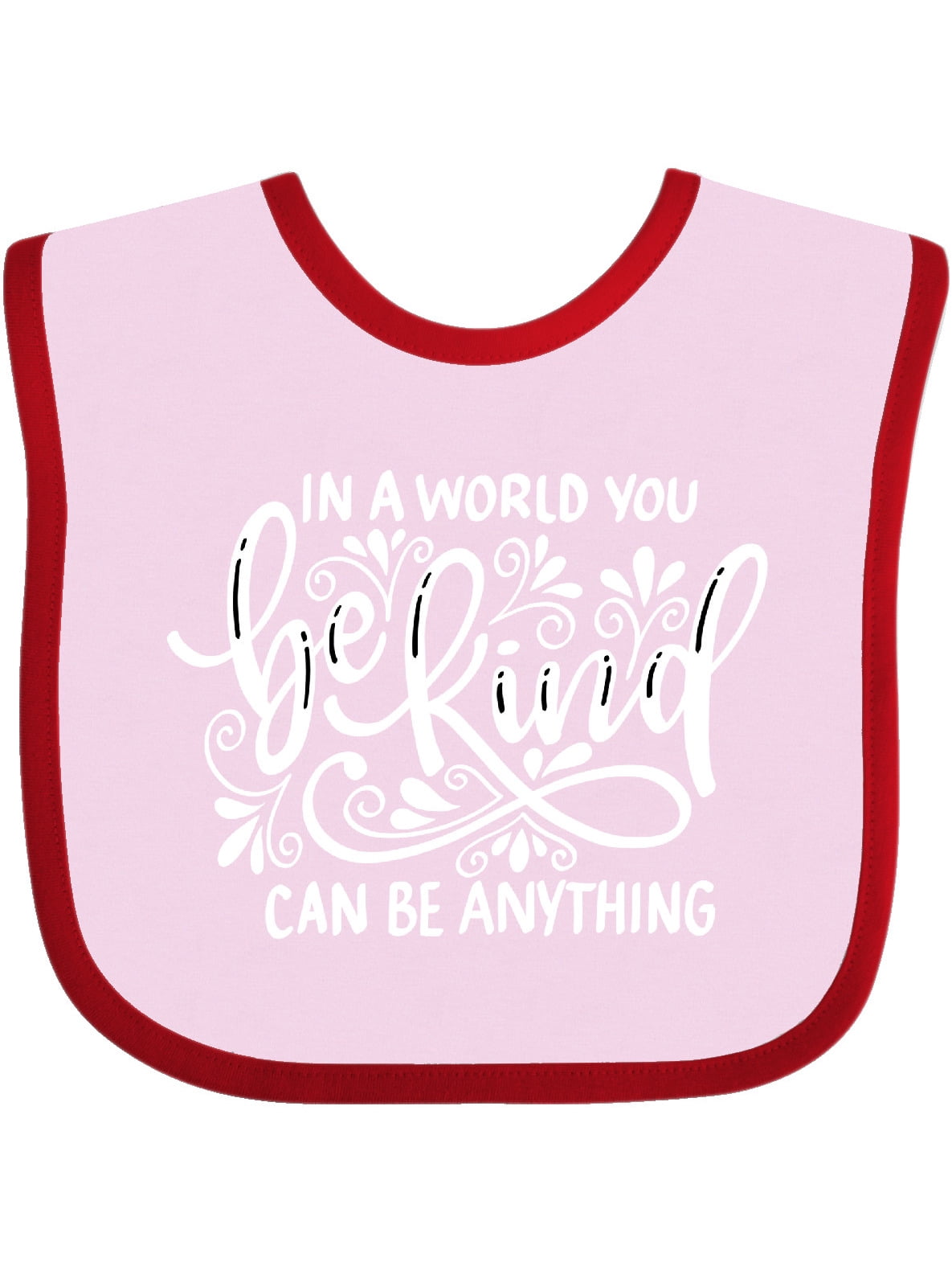 Inspirational Quote In A World You Can Be Anything Be Kind Baby Bib 