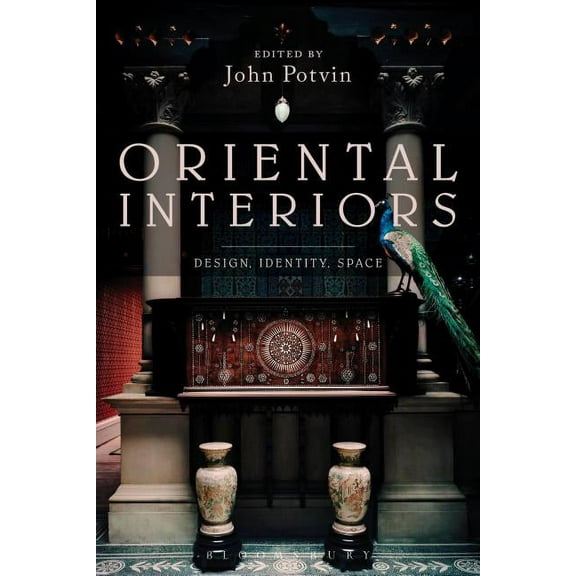 Oriental Interiors: Design, Identity, Space, (Paperback)