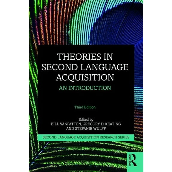 Second Language Acquisition Research Theories in Second Language Acquisition: An Introduction, (Paperback)