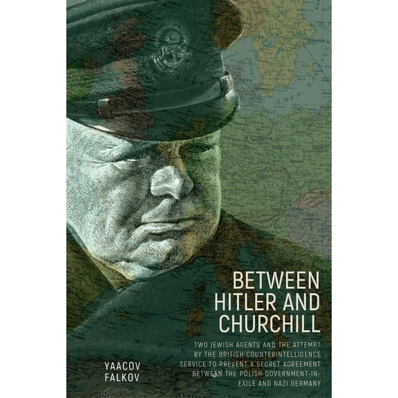 Jews of Russia & Eastern Europe and Between Hitler and Churchill: Two Jewish Agents and the Attempt by the British Counterintelligence Service to Prevent a , (Paperback)