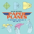 thumbnail image 1 of Pre-Owned Paper Planes: 25 Superdynamic Aeroplanes to Make and Fly (Paperback) 1911163310 9781911163312, 1 of 1