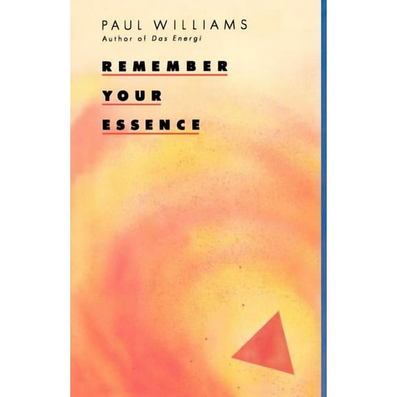 Remember Your Essence (Paperback)