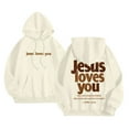 thumbnail image 2 of idosla Hoodies for Women Trendy Jesus Loves You Hoodie Oversized Long Sleeve Christian Sweatshirts Outfit (Beige, L), 2 of 7