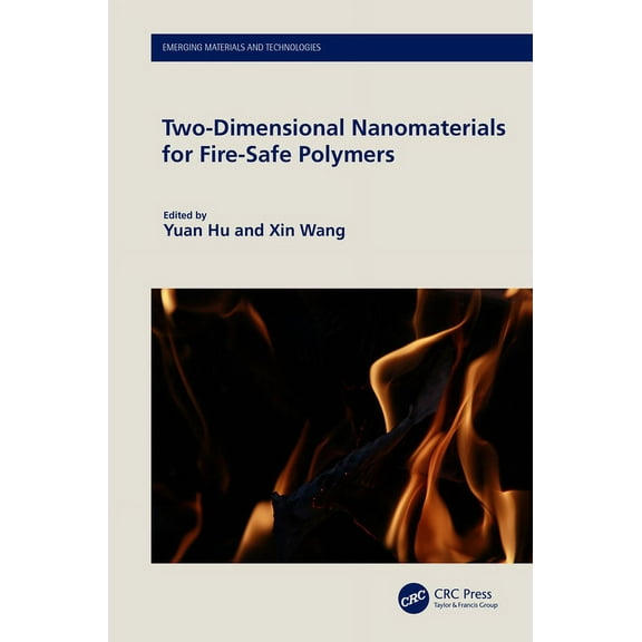 Emerging Materials and Technologies Two-Dimensional Nanomaterials for Fire-Safe Polymers, (Paperback)