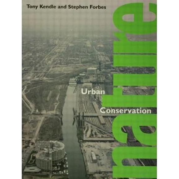 Pre-Owned Urban Nature Conservation: Landscape Management in the Urban Countryside, (Paperback)