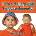 thumbnail image 1 of Pre-Owned I Have Feelings : Tengo Sentimientos (Paperback) 9780778782650, 1 of 1