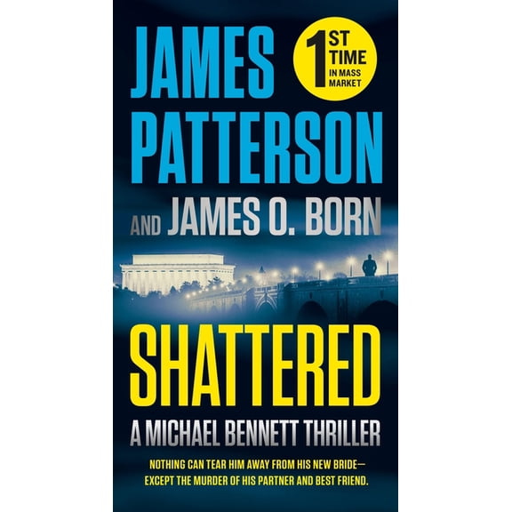 A Michael Bennett Thriller Shattered, Book 14, (Paperback)