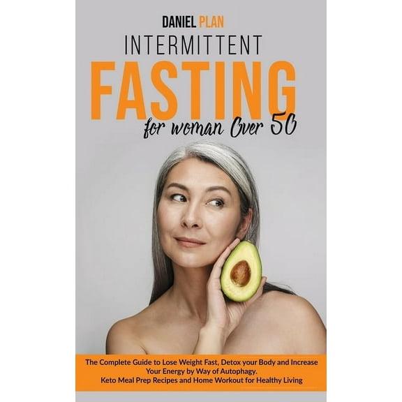 Intermittent Fasting for Women Over 50 (Paperback)