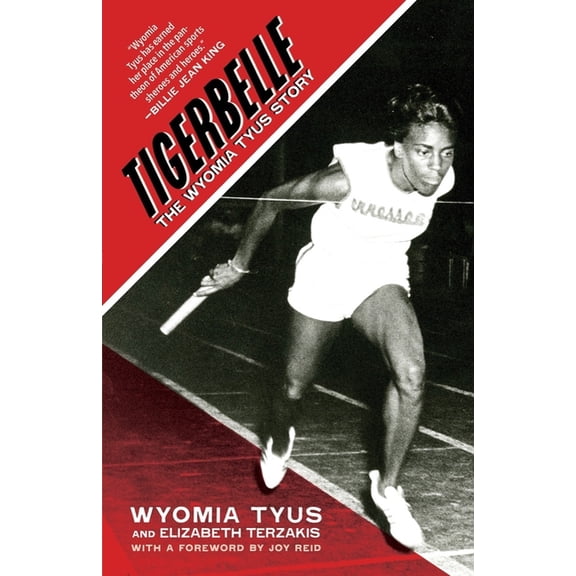 Tigerbelle: The Wyomia Tyus Story, (Hardcover)