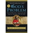 thumbnail image 3 of God's Problem: How the Bible Fails to Answer Our Most Important Question--Why We Suffer, (Paperback), 3 of 3
