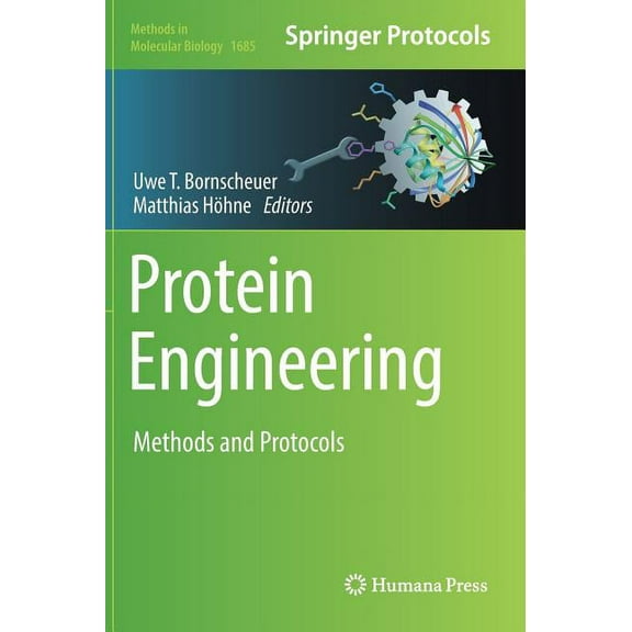 Methods in Molecular Biology Protein Engineering: Methods and Protocols, Book 1685, (Hardcover)