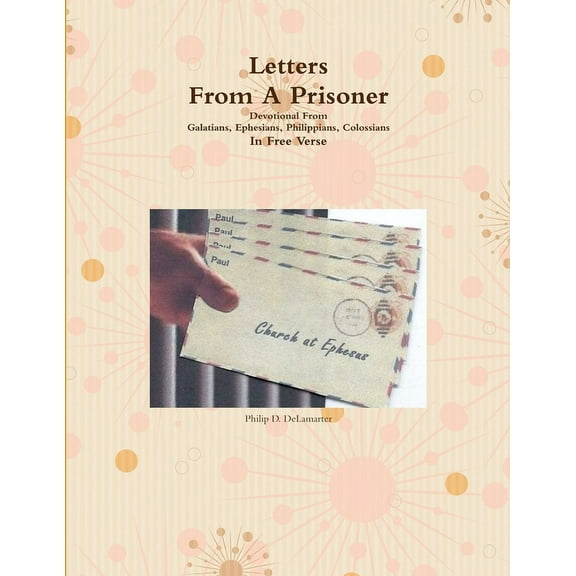 Letters From A Prisoner, (Paperback)
