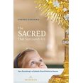 thumbnail image 1 of The Sacred That Surrounds Us: How Everything in a Catholic Church Points to Heaven, 1 of 1