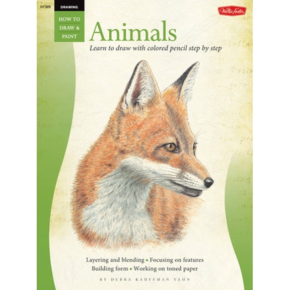 Pre-Owned Drawing: Animals in Colored Pencil: Learn to Draw with Colored Pencil Step by Step (Paperback) 1600581374 9781600581373