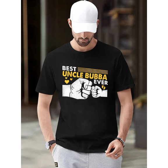 Casual Classic, Best Uncle Bubba Ever" Graphic T-Shirt - 100% Cotton, Black with Heartfelt Print, Round Neck, Sizes S-XXXL, Ideal for Casual Wear, Gift for Uncles|Casual Style|Machine Washable