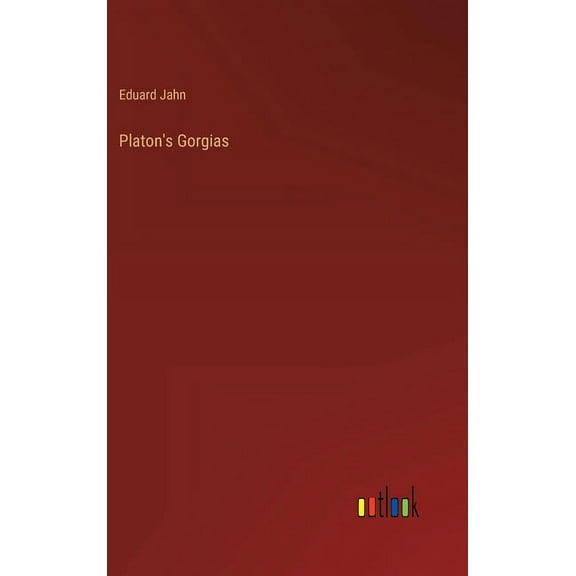 Platon's Gorgias, (Hardcover)