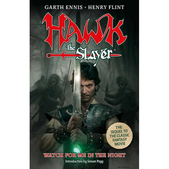 Hawk the Slayer: Watch for Me in the Night, (Paperback)