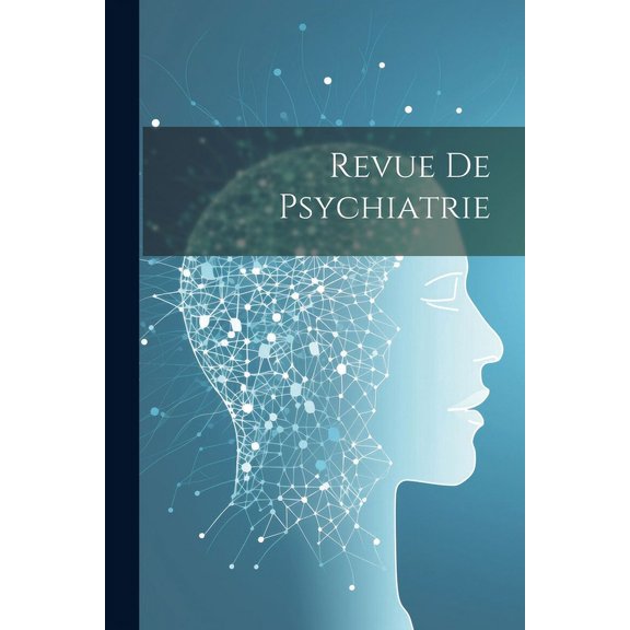 Revue De Psychiatrie (Paperback)