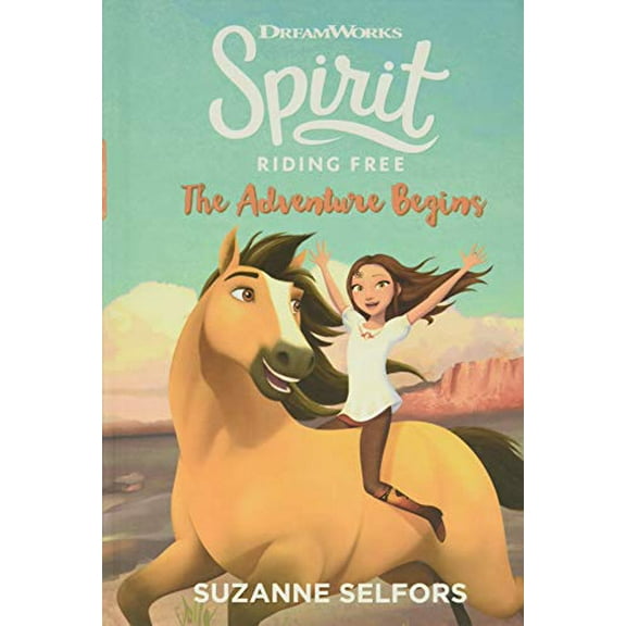 Pre-Owned Spirit Riding Free: The Adventure Begins (Dreamworks Spirit Riding Free, 1), 9780316506229, 0316506222, Hardcover,