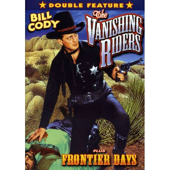The Vanishing Riders / Frontier Days (DVD), Alpha Video, Western