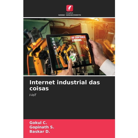 Internet industrial das coisas, (Paperback)
