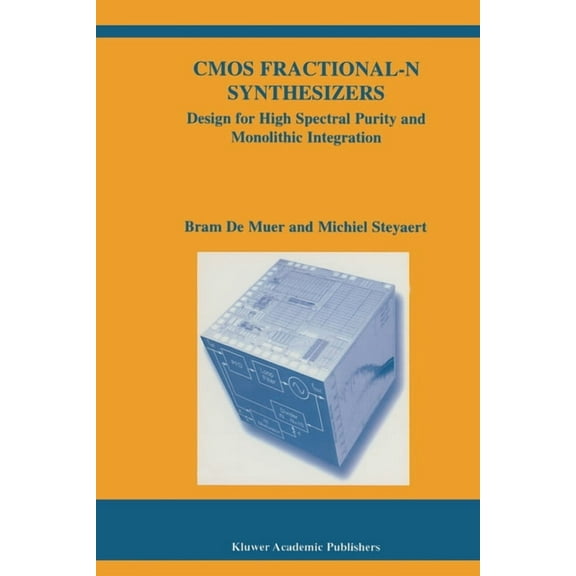 The Springer International Engineering a CMOS Fractional-N Synthesizers: Design for High Spectral Purity and Monolithic Integration, Book 724, (Paperback)