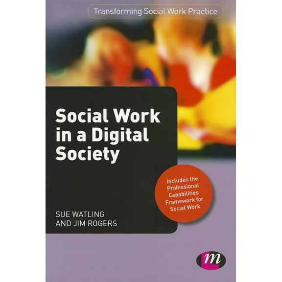 Social Work in a Digital Society