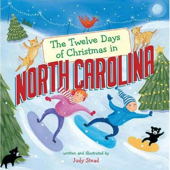 Twelve Days of Christmas in America: The Twelve Days of Christmas in North Carolina (Board Book)
