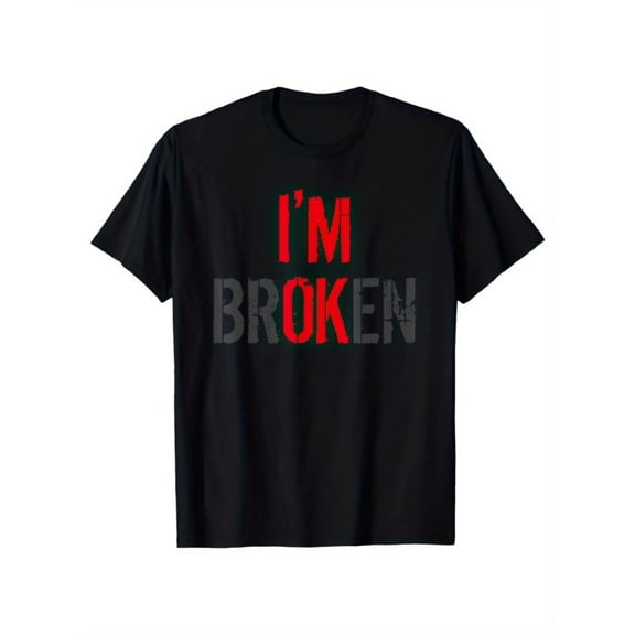 Men's 100% Cotton T-Shirt 180gsm - Funny "I'm Fine I'm Broken" Slogan T-Shirt, Black Comfortable Breathable Soft Tee, Gift for Men